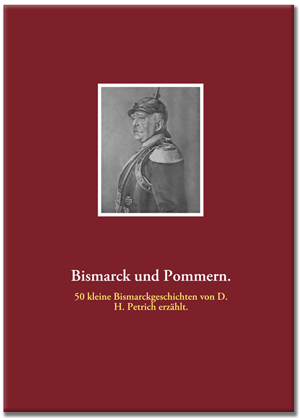 Bismarck und Pommern